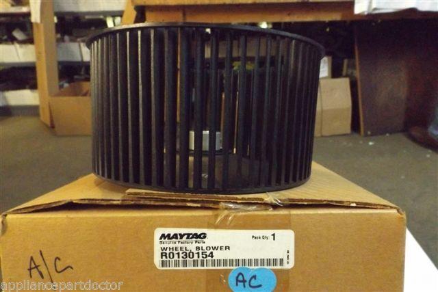 Maytag Amana air conditioner R0130154 Wheel, Blower NEW IN BOX Maytag Amana air conditioner R0130154 Wheel, Blower NEW IN BOX